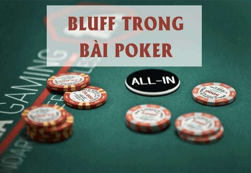 Tại sao cần phải bluff poker